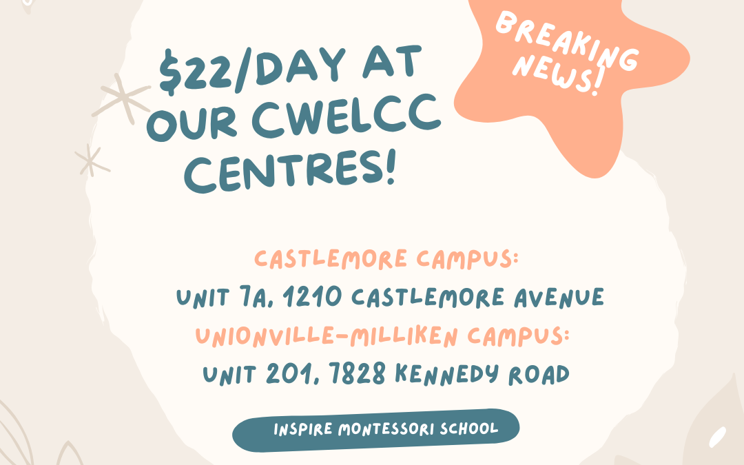 Affordable Montessori Daycare Markham: What You Need to Know About CWELCC